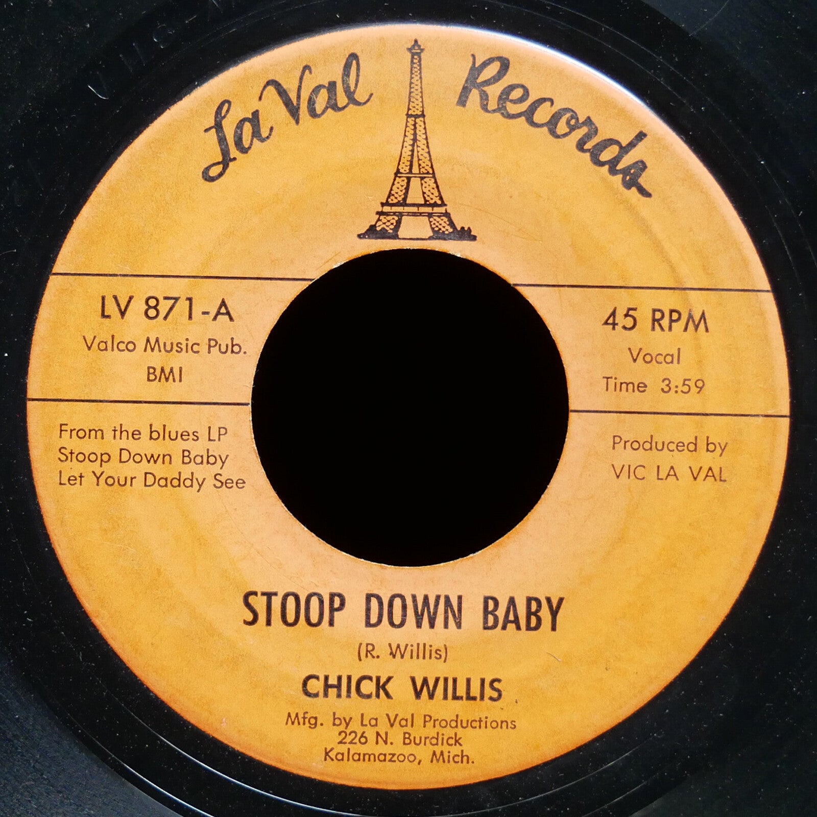 CHICK WILLIS Stoop Down Baby / It Ain't Right 45 LA VAL RECORDS LV 871 US 1972