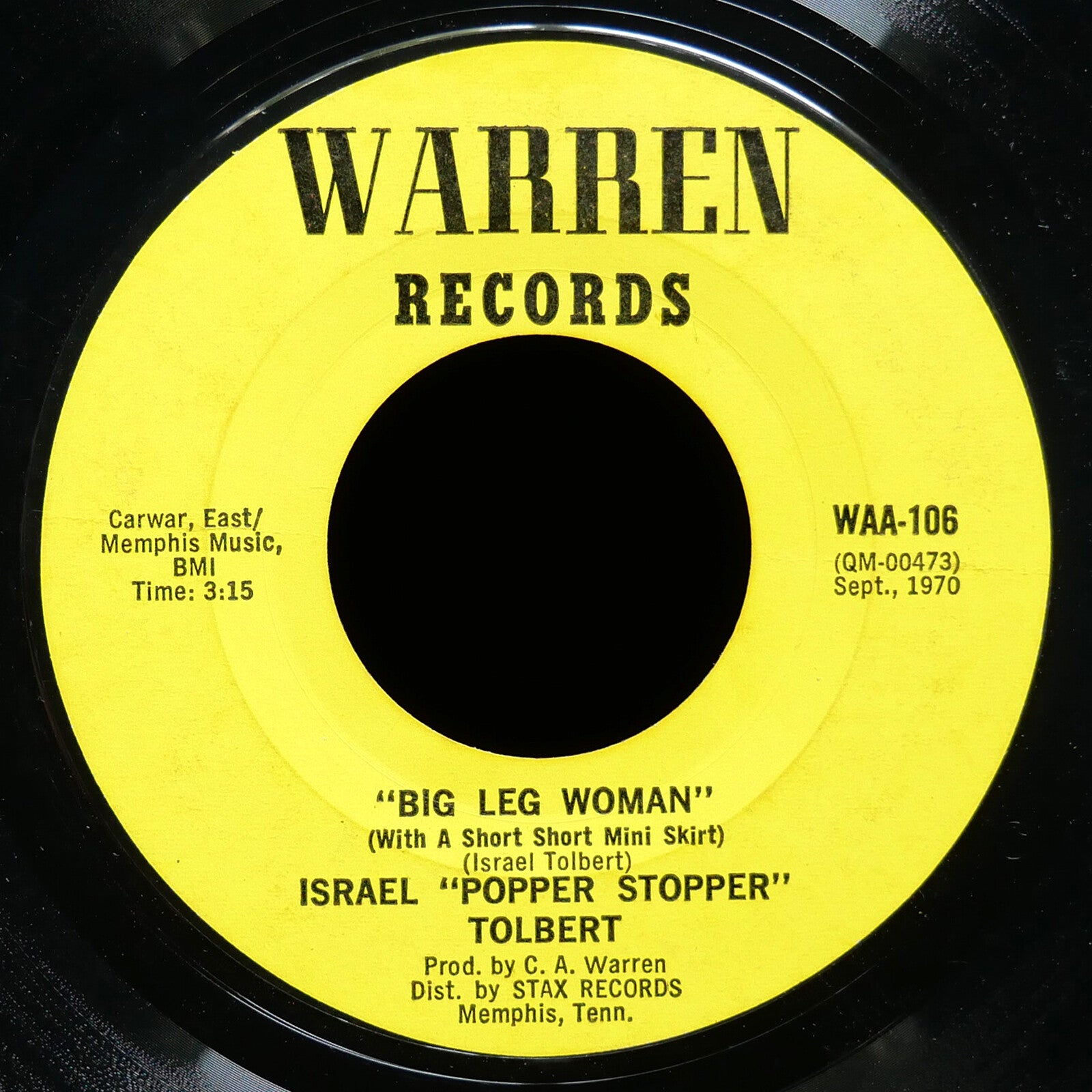 ISRAEL POPPER STOPPER TOLBERT Big Leg Woman 45 WARREN RECORDS WAA-106 US 1970