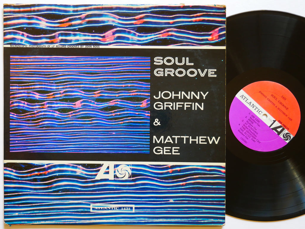 JOHNNY GRIFFIN MATTHEW GEE Soul Groove LP ATLANTIC 1431 US 1963 MONO Hank Jones