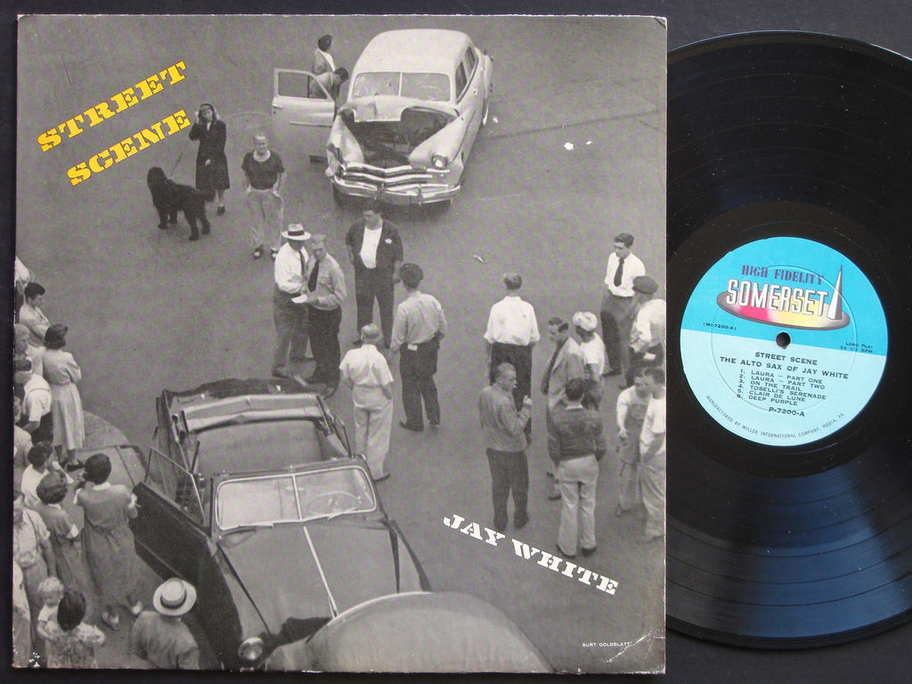 JAY WHITE Street Scene LP SOMERSET P-7200 US 1958 DG MONO Contemporary Cool Jazz