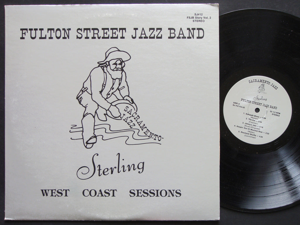 FULTON STREET JAZZ BAND Sterling (West Coast Sessions) LP SACRAMENTO JAZZ SJ#12