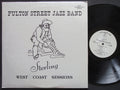 FULTON STREET JAZZ BAND Sterling (West Coast Sessions) LP SACRAMENTO JAZZ SJ#12