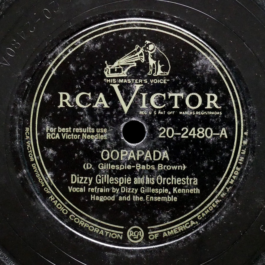DIZZY GILLESPIE AND HIS ORCHESTRA Oopapada / OW! 78 RCA VICTOR 20-2480 US 1947