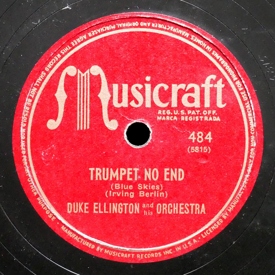 DUKE ELLINGTON It Shouldn't Happen To A Dream / Trumpet No End 78 MUSICRAFT 484