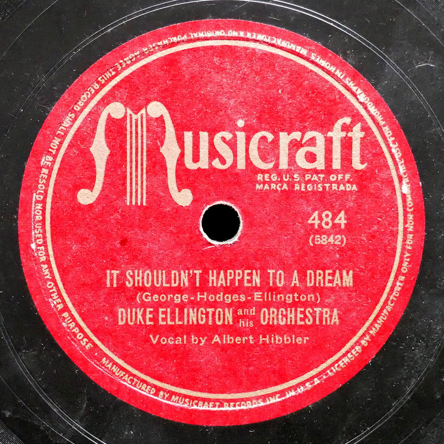 DUKE ELLINGTON It Shouldn't Happen To A Dream / Trumpet No End 78 MUSICRAFT 484