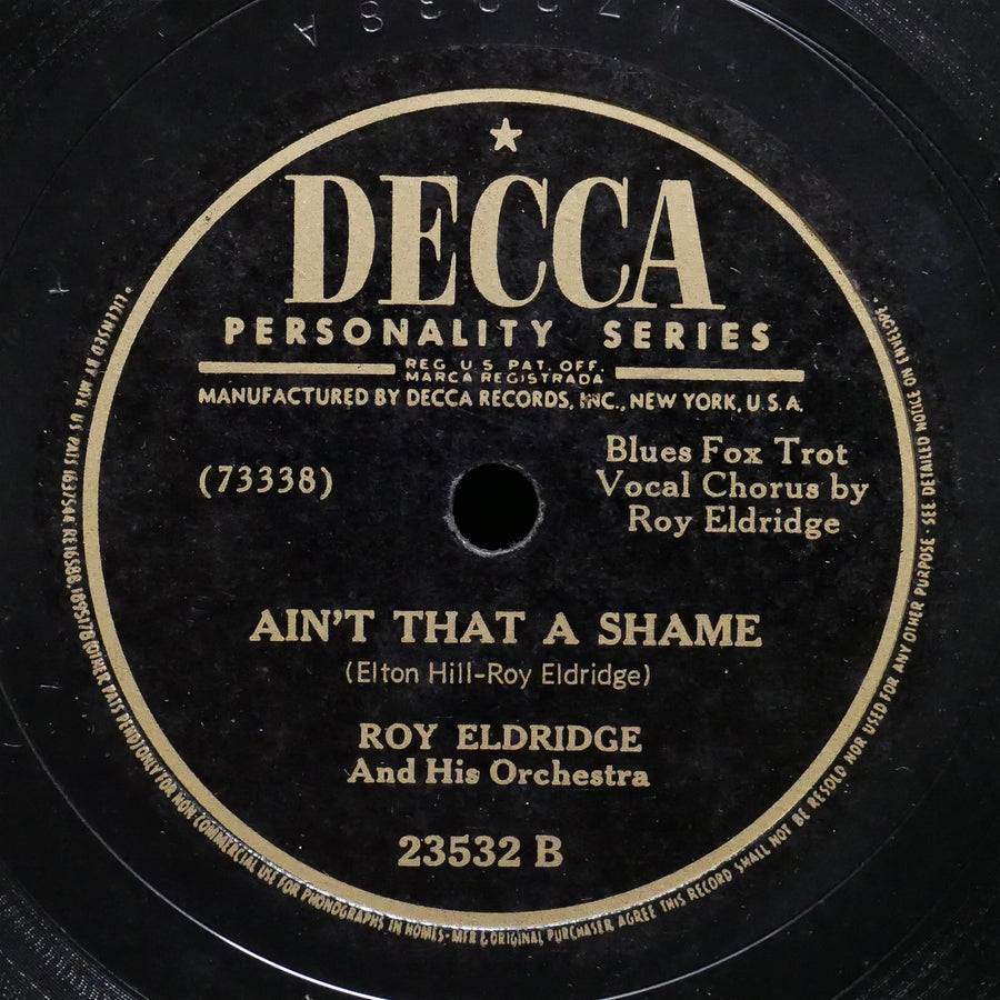 ROY ELDRIDGE All The Cats Join In / Ain't That A Shame 78 DECCA 23532 US 1946