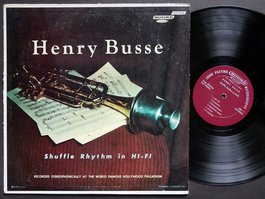 HENRY BUSSE WILL LOCKRIDGE Shuffle Rhythm In Hi-Fi LP SCORE SLP-4005 US '57 MONO