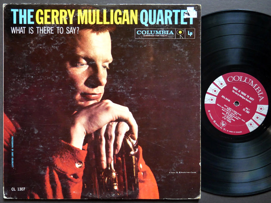GERRY MULLIGAN Quartet What Is There To Say? LP COLUMBIA CL 1307 CANADA DG MONO