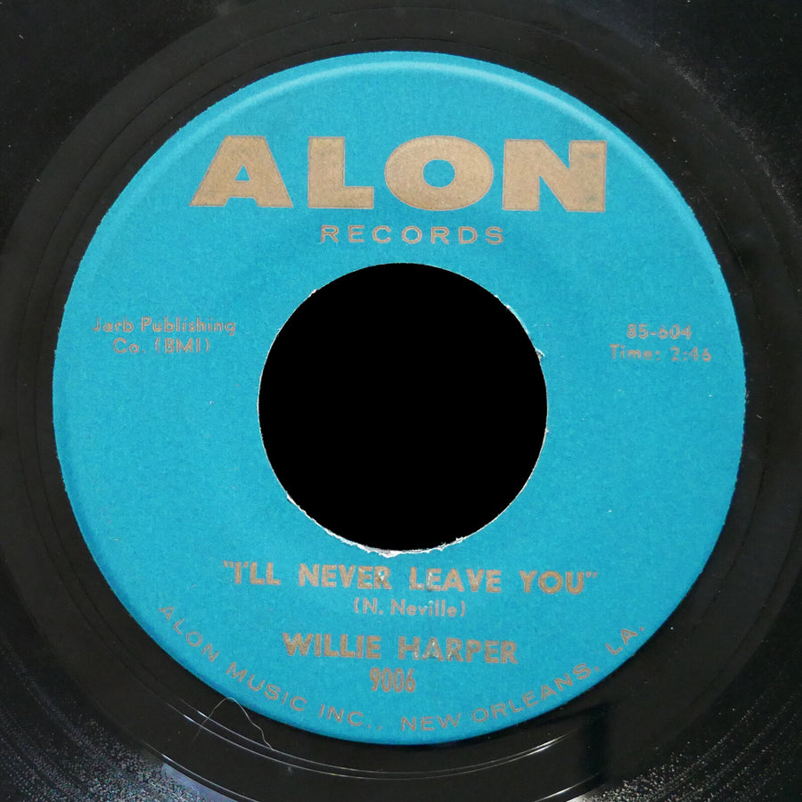 WILLIE HARPER I'll Never Leave You / Cloudy Weather 45 ALON 9006 US 1962 Soul