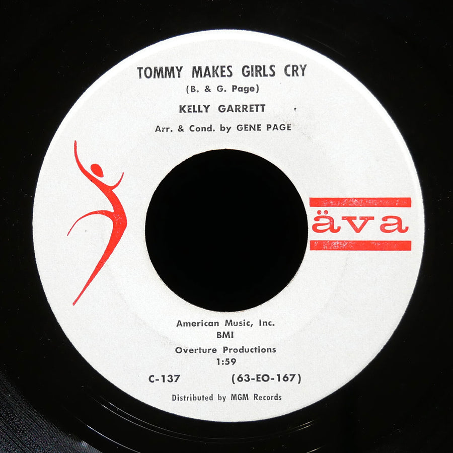 KELLY GARRETT Tommy Makes Girls Cry / Baby It Hurts 45 AVA RECORDS C-137 US 1963