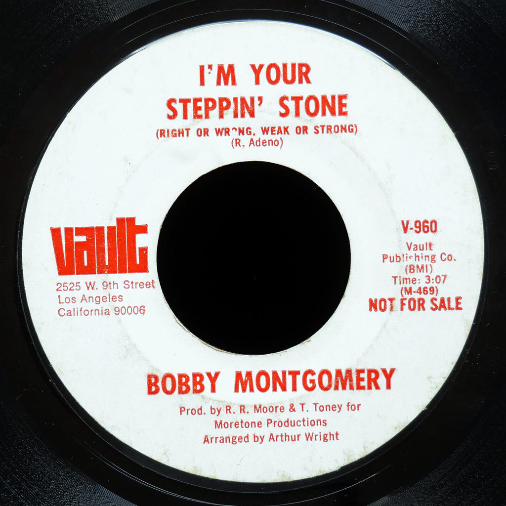BOBBY MONTGOMERY I'M Your Steppin' Stone / Honky Tonk Woman 45 VAULT V960 Soul