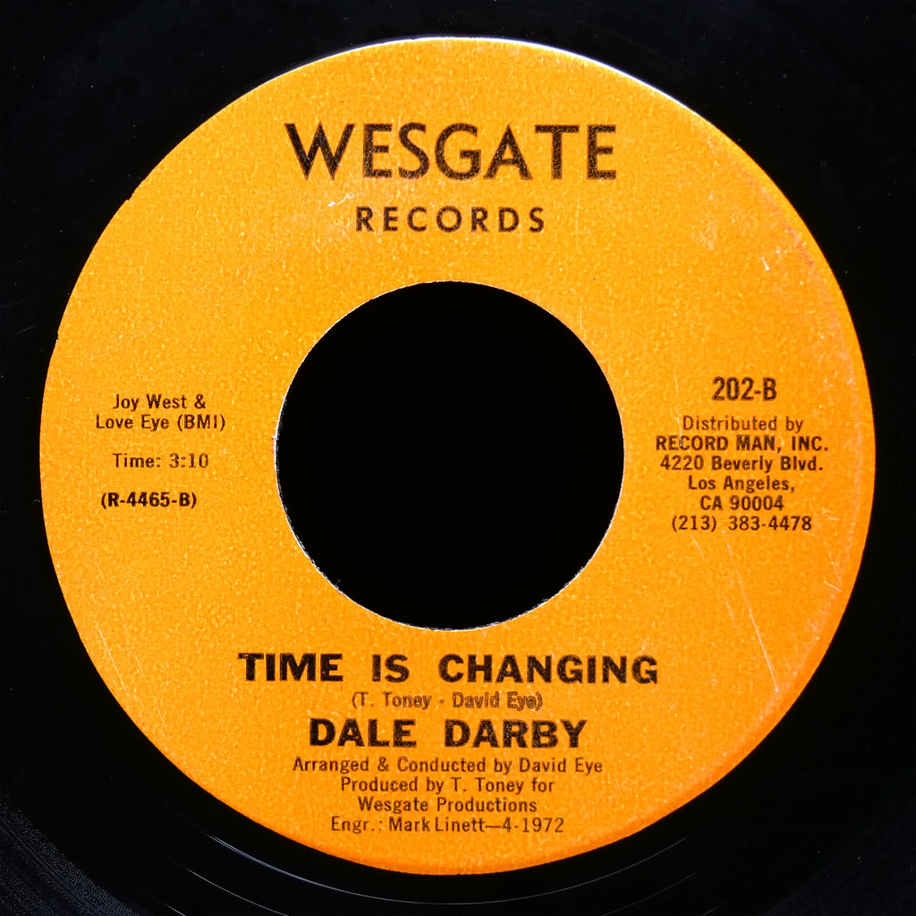 DALE DARBY Push It Up Baby / Time Is Changing 45 WESGATE 202 US 1972 Soul Funk