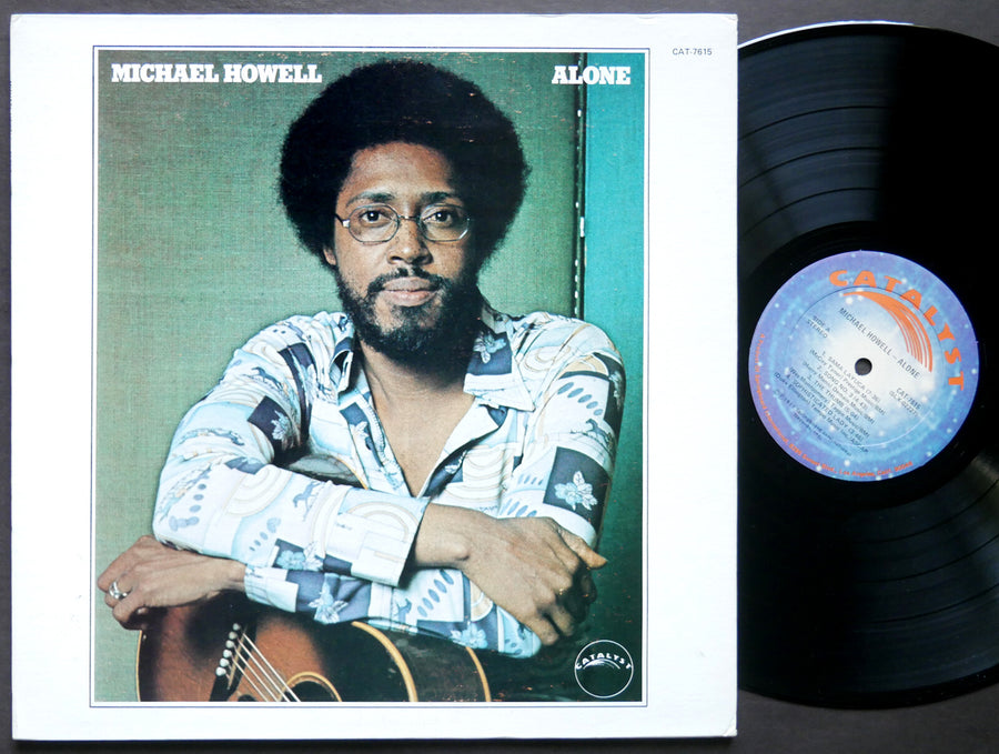 MICHAEL HOWELL Alone LP CATALYST RECORDS CAT-7615 US 1977 JAZZ