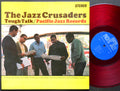 THE JAZZ CRUSADERS Tough Talk LP PACIFIC JAZZ ST-68 US 1963 RED WAX Joe Sample
