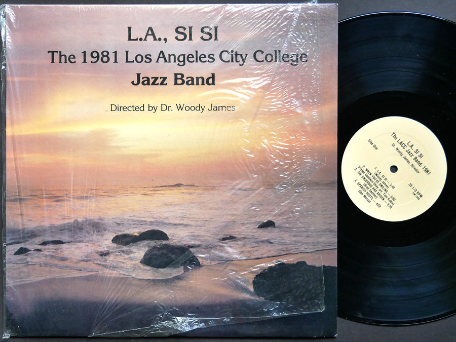 LOS ANGELES CITY COLLEGE JAZZ BAND : DR. WOODY JAMES L.A., Si Si LP KM 7393