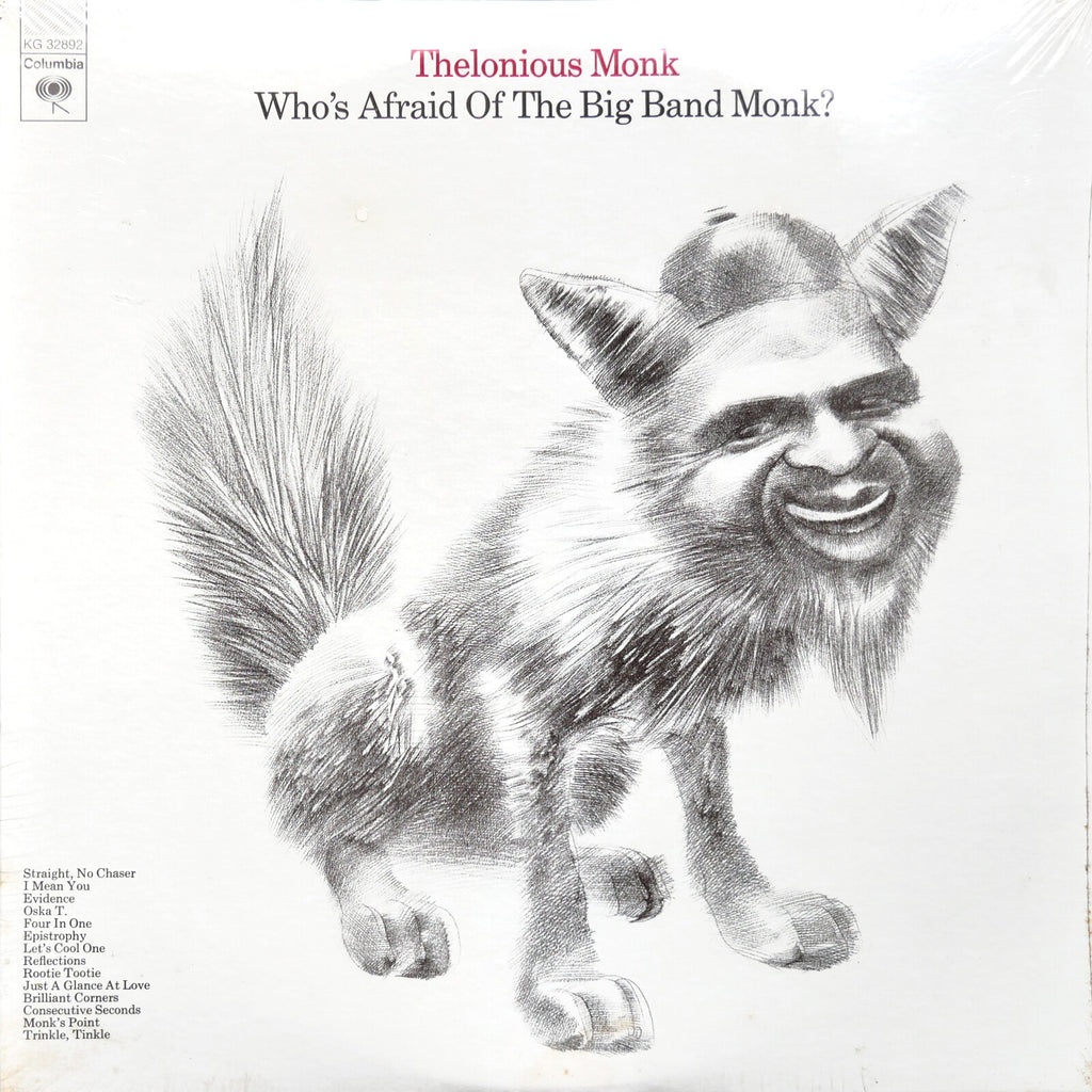 THELONIOUS MONK Who's Afraid Of The Big Band Monk? LP COLUMBIA KG 32892 SEALED