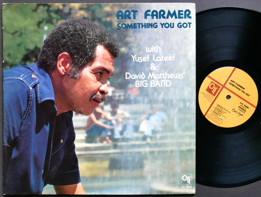 ART FARMER YUSEF LATEEF Something You Got LP CTI 7080 US 1977 David Matthews