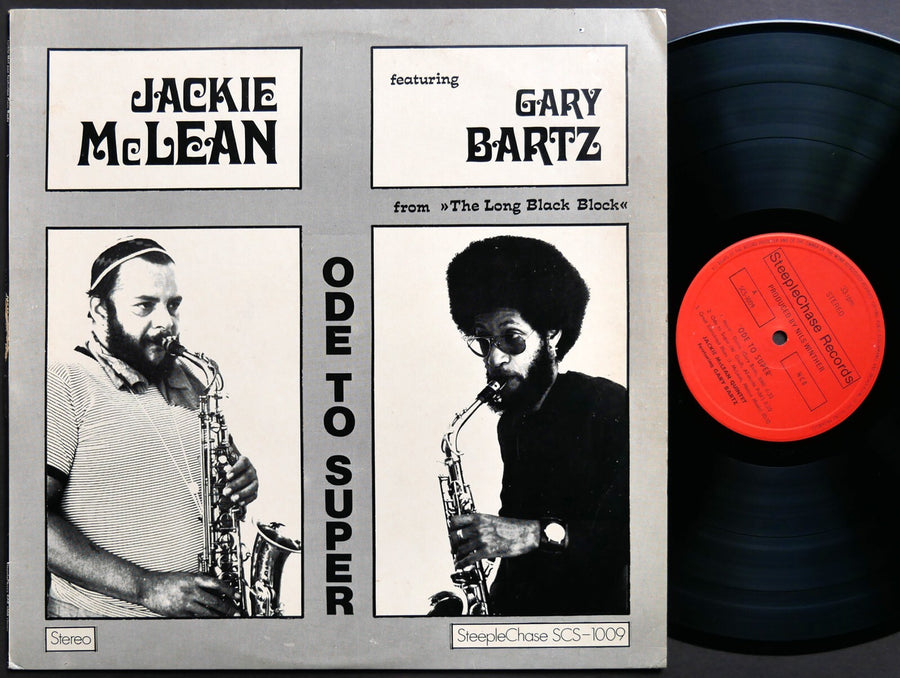 JACKIE MCLEAN GARY BARTZ Ode To Super LP STEEPLECHASE SCS1009 DENMARK 1973 CLEAN