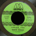 EDDIE HORAN Losing You / I'm Gonna Speak Out 45 MONEY RECORDS M-605 US 1973 Soul