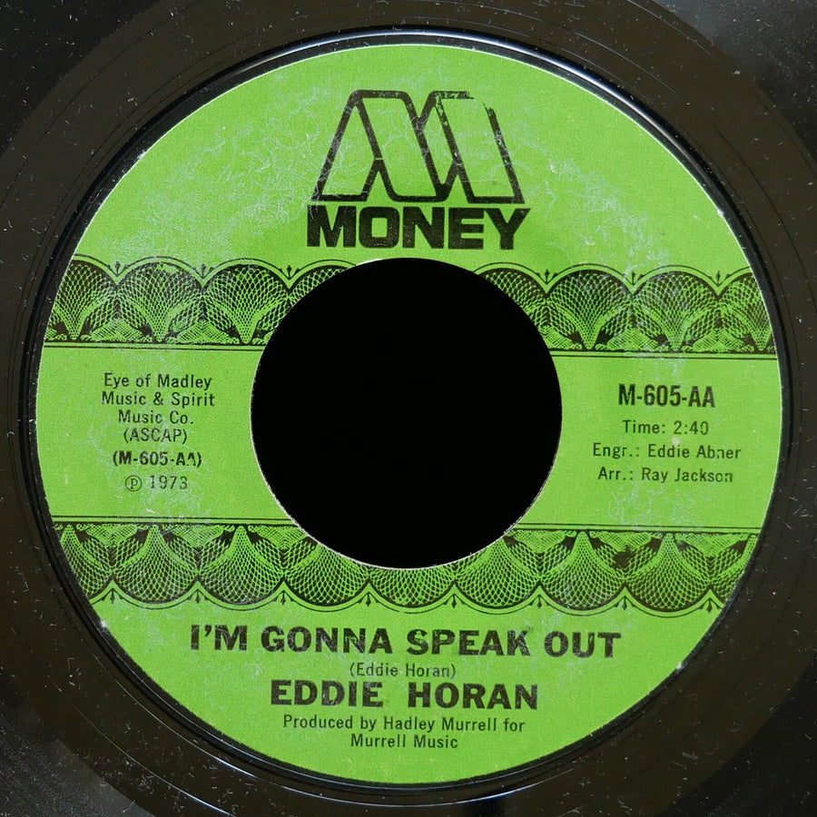 EDDIE HORAN Losing You / I'm Gonna Speak Out 45 MONEY RECORDS M-605 US 1973 Soul