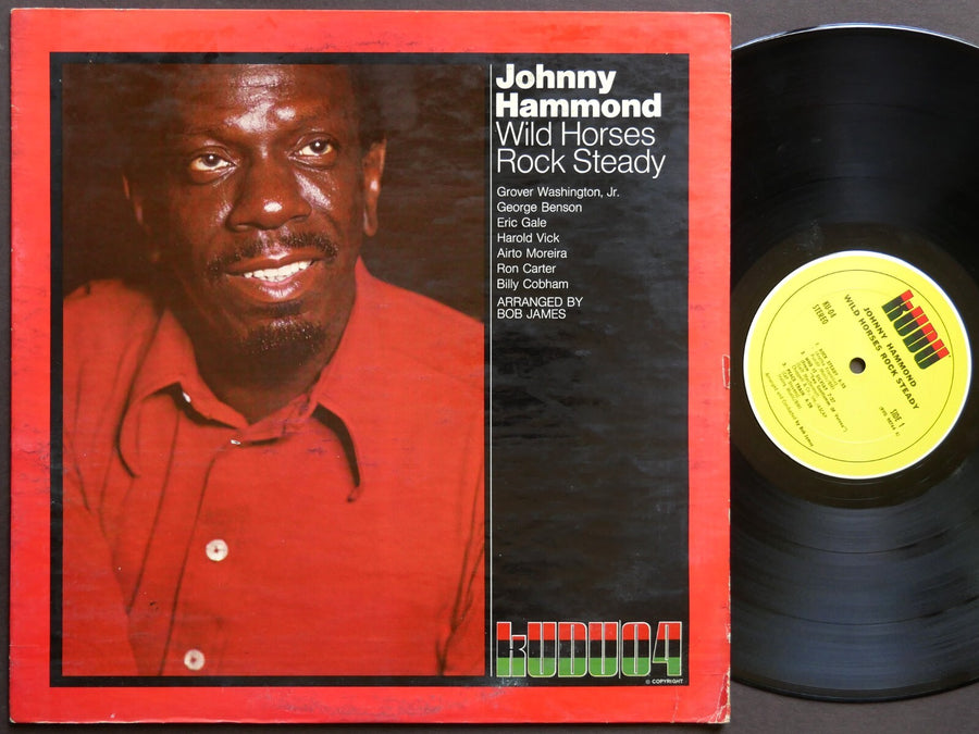 JOHNNY HAMMOND Wild Horses Rock Steady LP KUDU KU 04 US 1972 RVG Melvin Sparks
