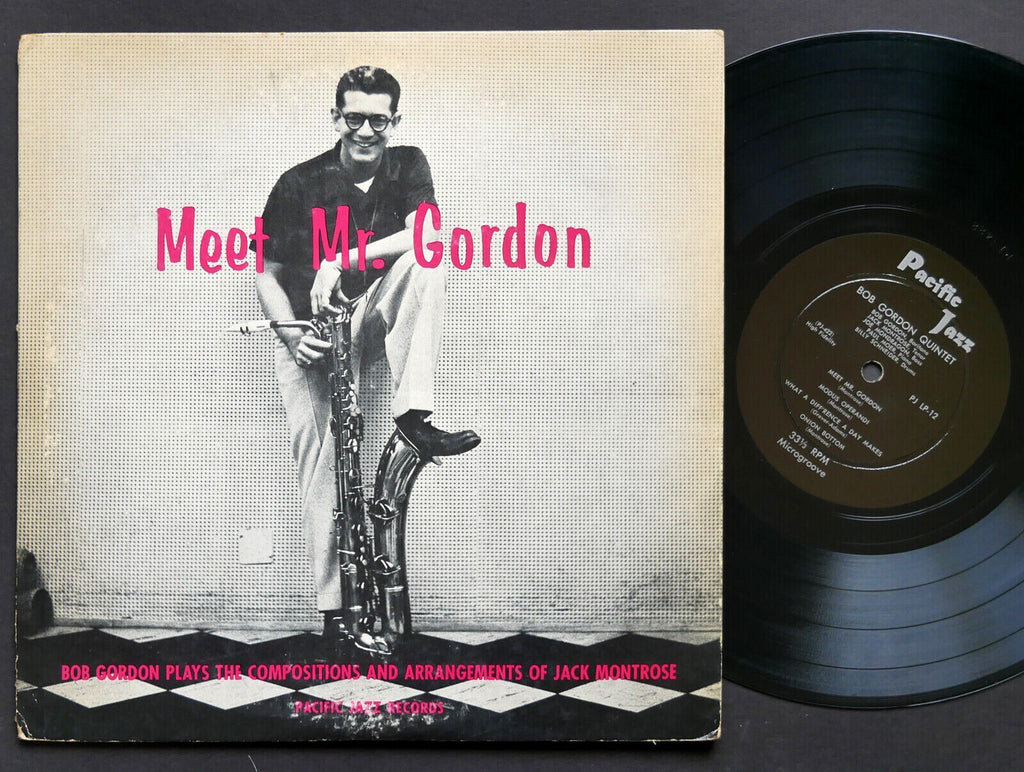 BOB GORDON Quintet Meet Mr. Gordon 10" LP PACIFIC JAZZ PJ LP-12 US 1954 DG MONO
