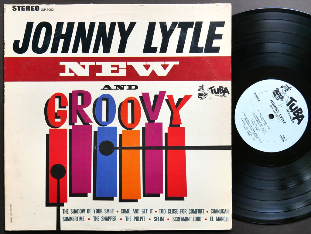 JOHNNY LYTLE New And Groovy LP TUBA LP 5002 US 1967 DG Wynton Kelly Jimmy Cobb