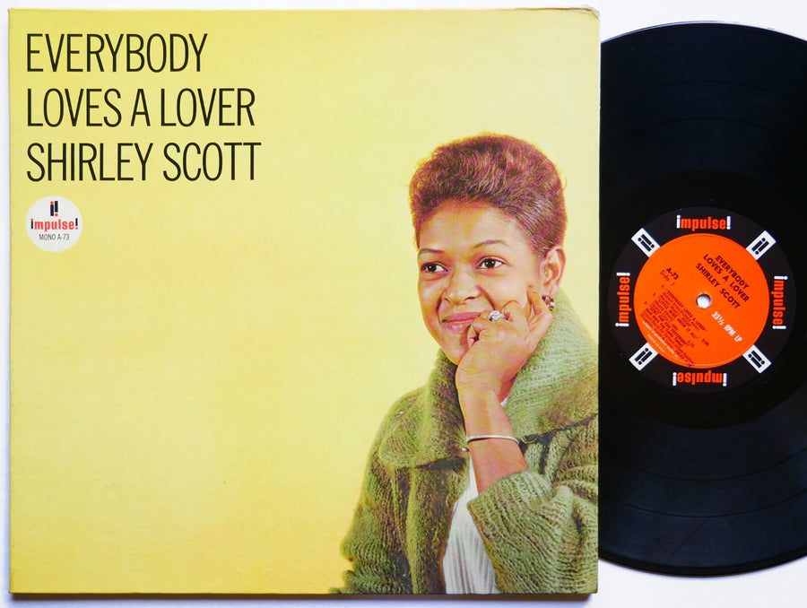 SHIRLEY SCOTT Everybody Loves A Lover LP IMPULSE! A-73 MONO Stanley Turrentine