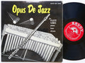 MILT JACKSON FRANK WESS HANK JONES Opus De Jazz LP SAVOY MG 12036 RVG DG MONO