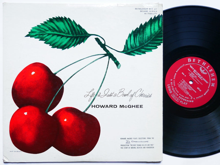 HOWARD MCGHEE Life Is Just A Bowl Of Cherries LP BETHLEHEM BCP 61 US '56 DG MONO