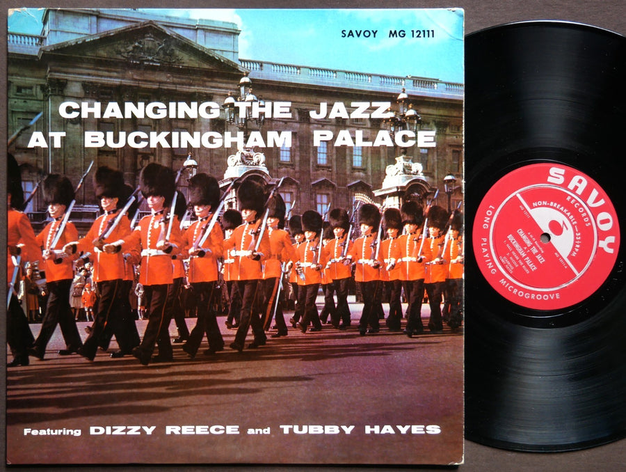 DIZZY REECE TUBBY HAYES Changing The Jazz At Buckingham Palace LP SAVOY MG 12111