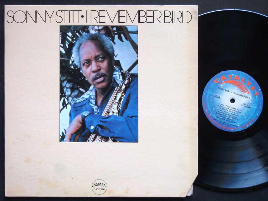 SONNY STITT I Remember Bird LP CATALYST RECORDS CAT-7616 US 1977 JAZZ