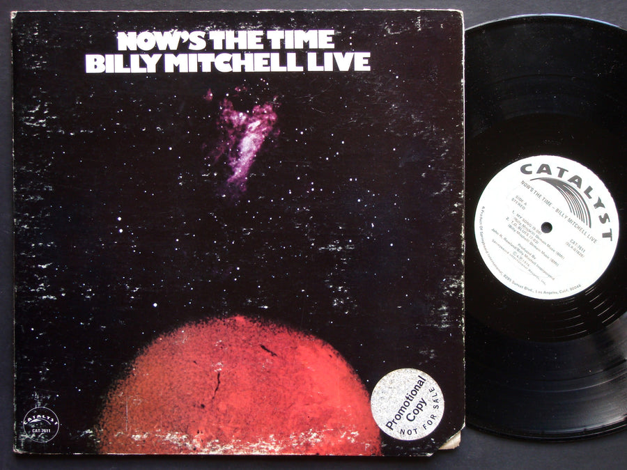 BILLY MITCHELL Now's The Time LP CATALYST RECORDS CAT-7611 US 1976  JAZZ PROMO