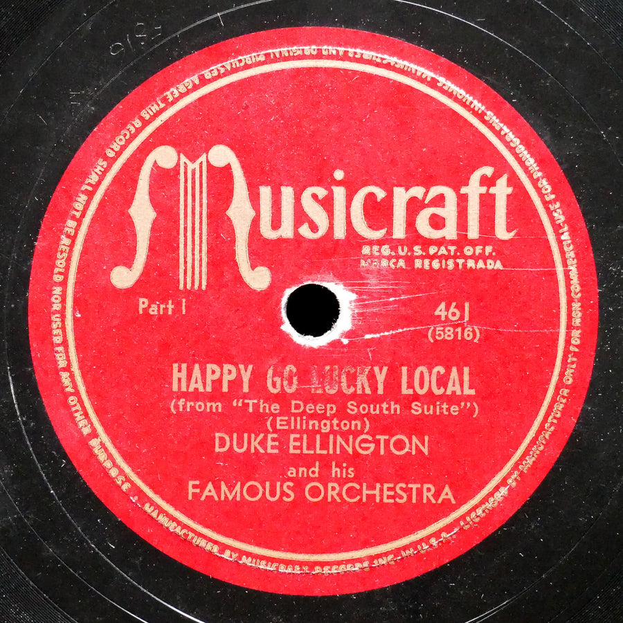 DUKE ELLINGTON And His Famous Orchestra Happy Go Lucky Local 78 MUSICRAFT 461