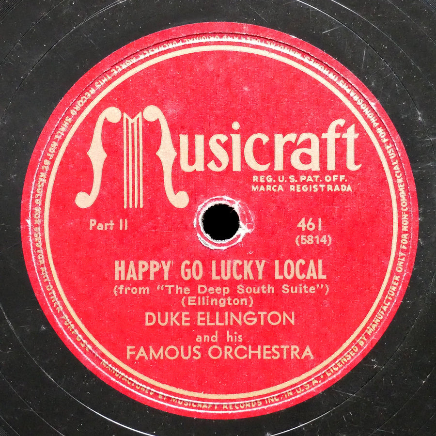 DUKE ELLINGTON And His Famous Orchestra Happy Go Lucky Local 78 MUSICRAFT 461