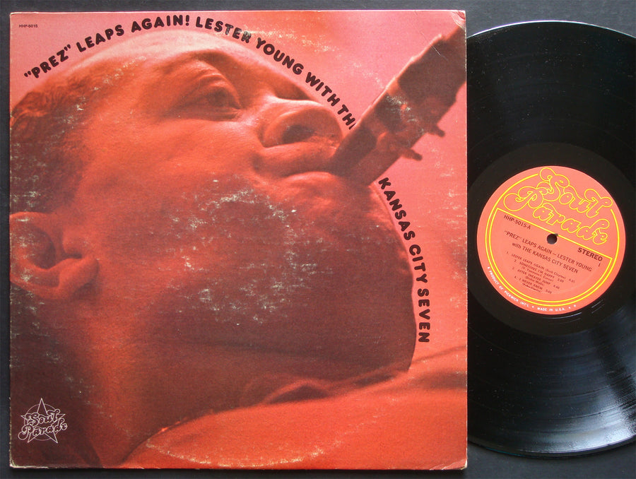 LESTER YOUNG With The Kansas City Seven Prez Leaps Again LP SOUL PARADE HHP-5015