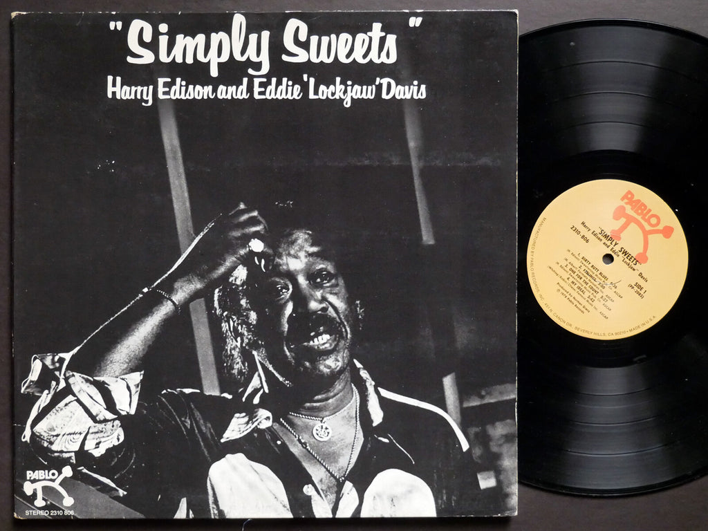 HARRY EDISON EDDIE LOCKJAW DAVIS Simply Sweets LP PABLO RECORDS 2310 806 US 1978
