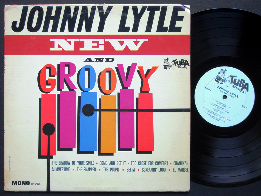 JOHNNY LYTLE New And Groovy TUBA LP 5002 US 1967 DG MONO Wynton Kelly Jimmy Cobb