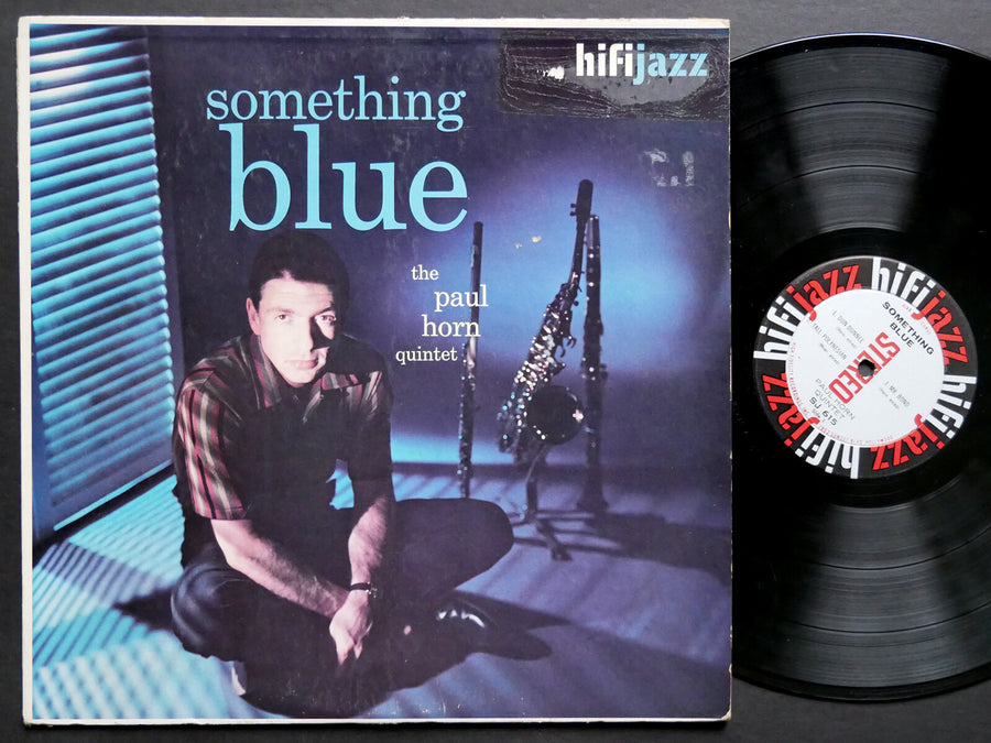 PAUL HORN Quintet Something Blue LP HIFI JAZZ SJ-615 US 1960 ST David Axelrod