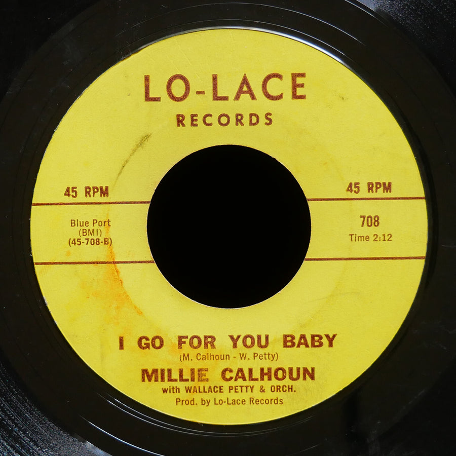 MILLIE CALHOUN This Love Will Last Forever / I Go For You Baby 45 LO-LACE #708
