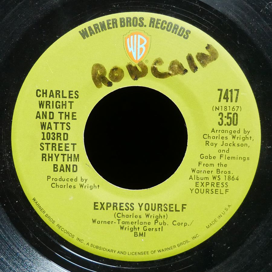 CHARLES WRIGHT WATTS 103RD STREET RHYTHM BAND Express Yourself 45 WARNER 7417