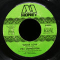 PAT LIVINGSTON Sugar Love / You Bet I Would 45 MONEY RECORDS M-606 US 1973 Soul