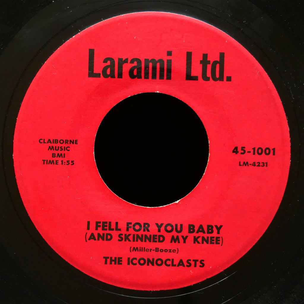 THE ICONOCLASTS I Fell For You Baby / City Woman 45 LARAMI LTD. 45-1001