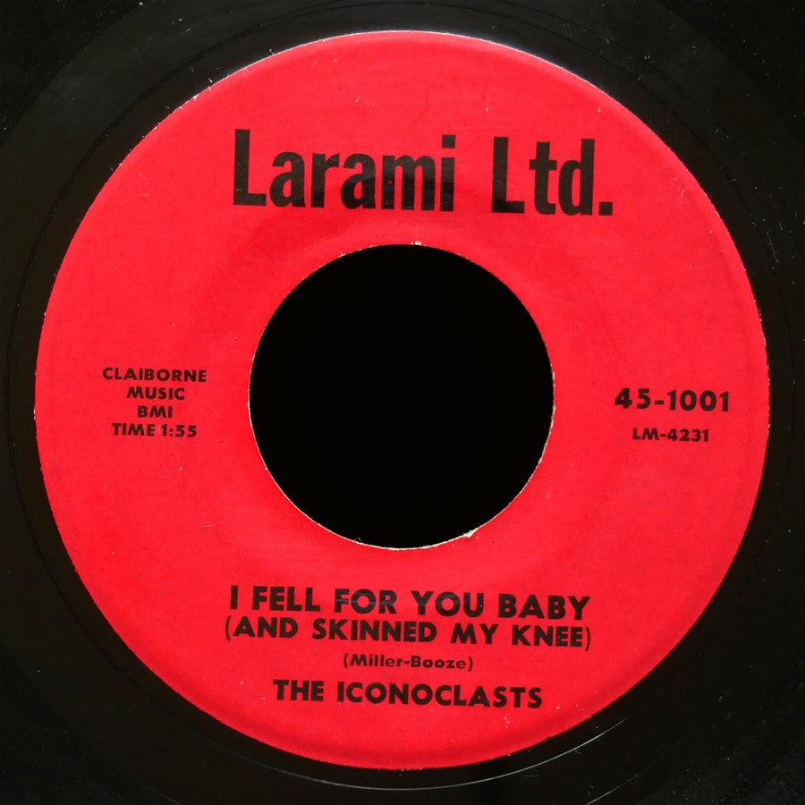 THE ICONOCLASTS I Fell For You Baby / City Woman 45 LARAMI LTD. 45-1001