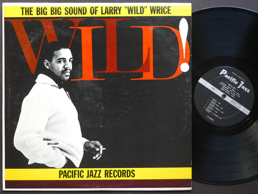 LARRY WILD WRICE Wild! The Big Big Sound LP PACIFIC JAZZ PJ-24 US 1961 DG MONO
