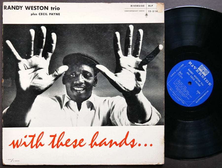RANDY WESTON Trio CECIL PAYNE With These Hands LP RIVERSIDE RLP 12-214 DG MONO