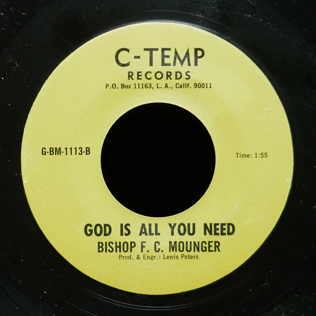 BISHOP F.C. MOUNGER Prosperity Prayer / God Is All You Need 45 C-TEMP BM-1113