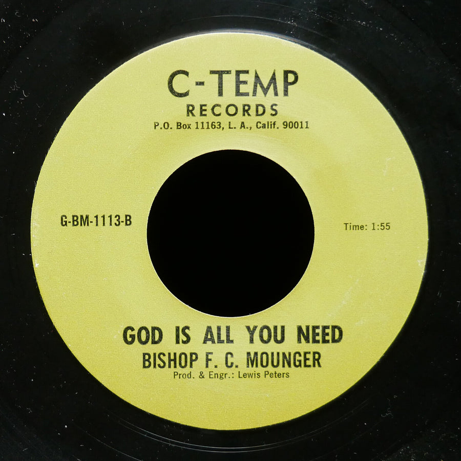 BISHOP F.C. MOUNGER Prosperity Prayer / God Is All You Need 45 C-TEMP BM-1113