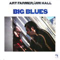 ART FARMER / JIM HALL Big Blues LP CTI RECORDS CTI 7083 US 1979 SEALED