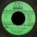 WILLARD BURTON Let Me Be Your Pacifier / Warm The Pot 45 MONEY RECORDS IRDA 2031